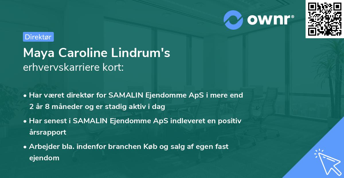 Maya Caroline Lindrum's erhvervskarriere kort