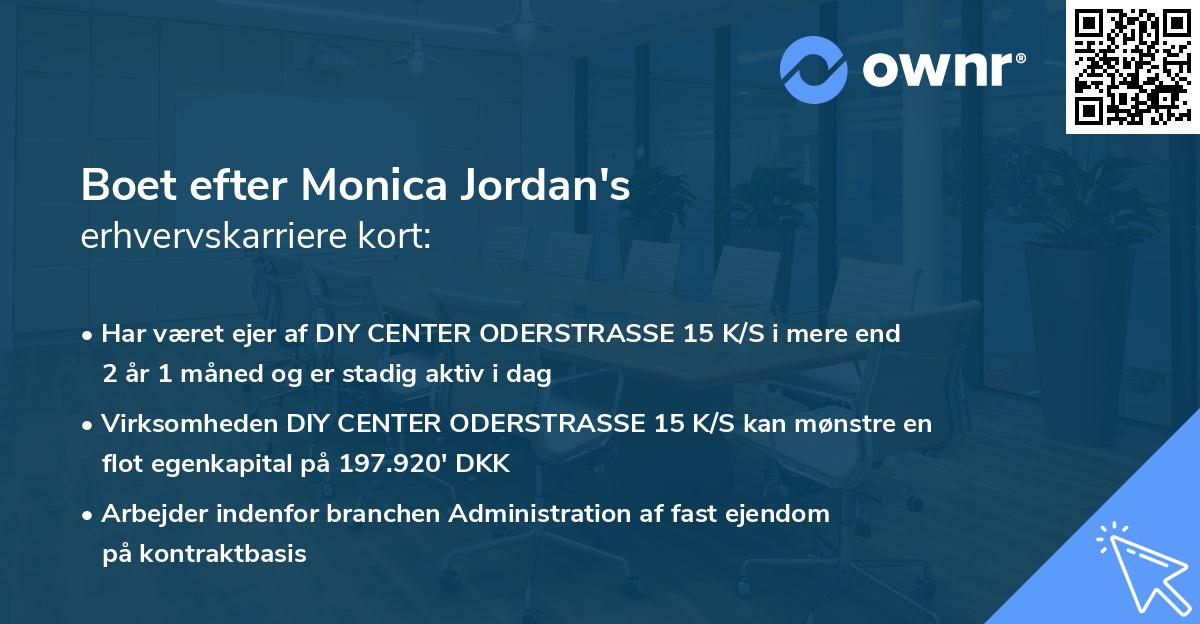 Boet efter Monica Jordan's erhvervskarriere kort