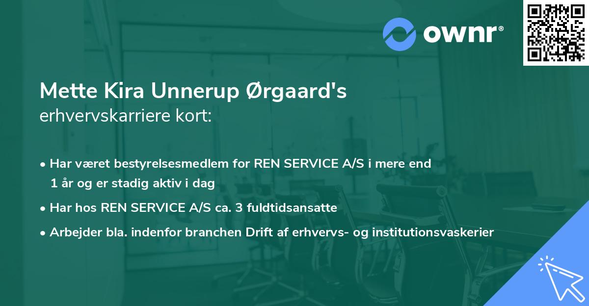 Mette Kira Unnerup Ørgaard's erhvervskarriere kort