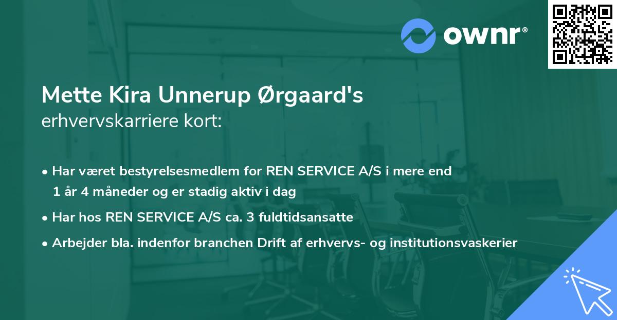 Mette Kira Unnerup Ørgaard's erhvervskarriere kort