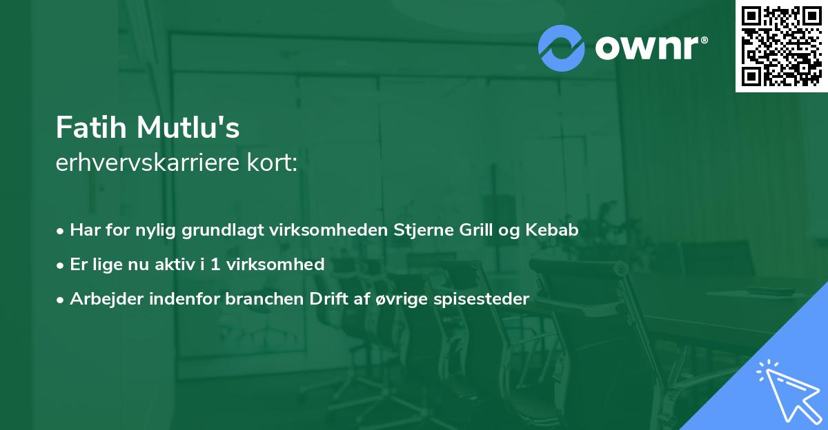 Fatih Mutlu's erhvervskarriere kort