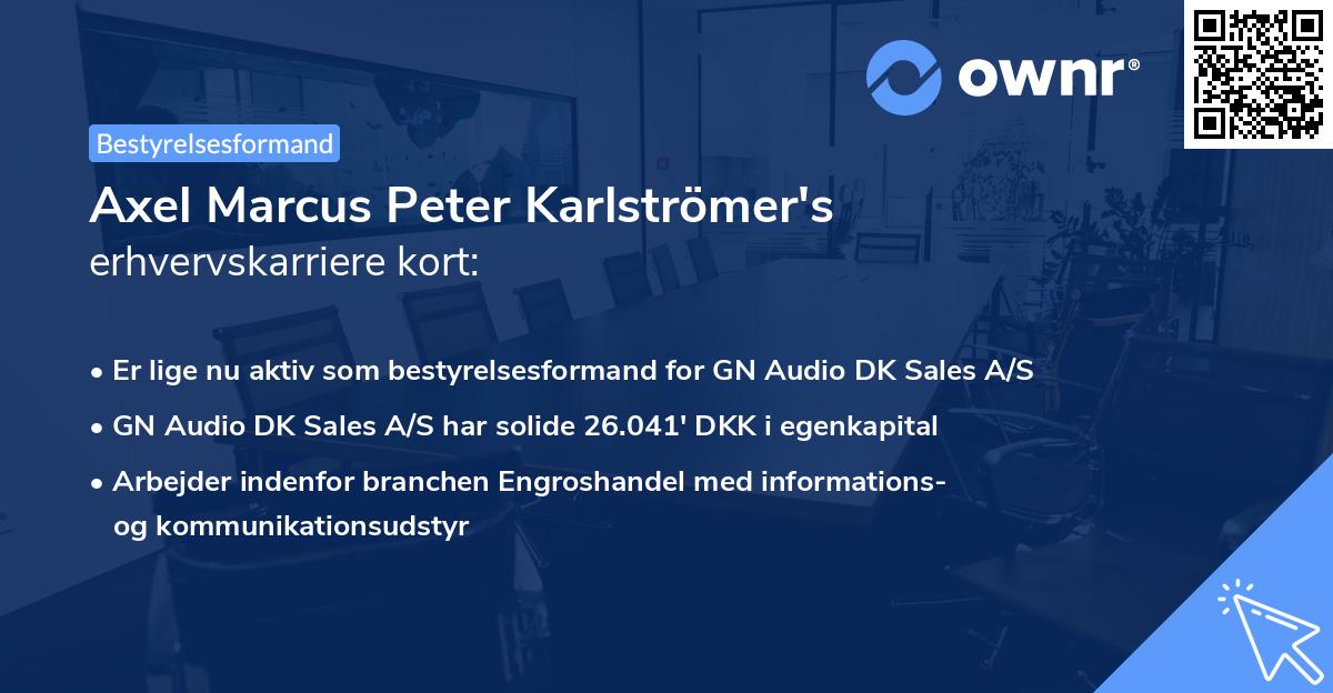 Axel Marcus Peter Karlströmer's erhvervskarriere kort
