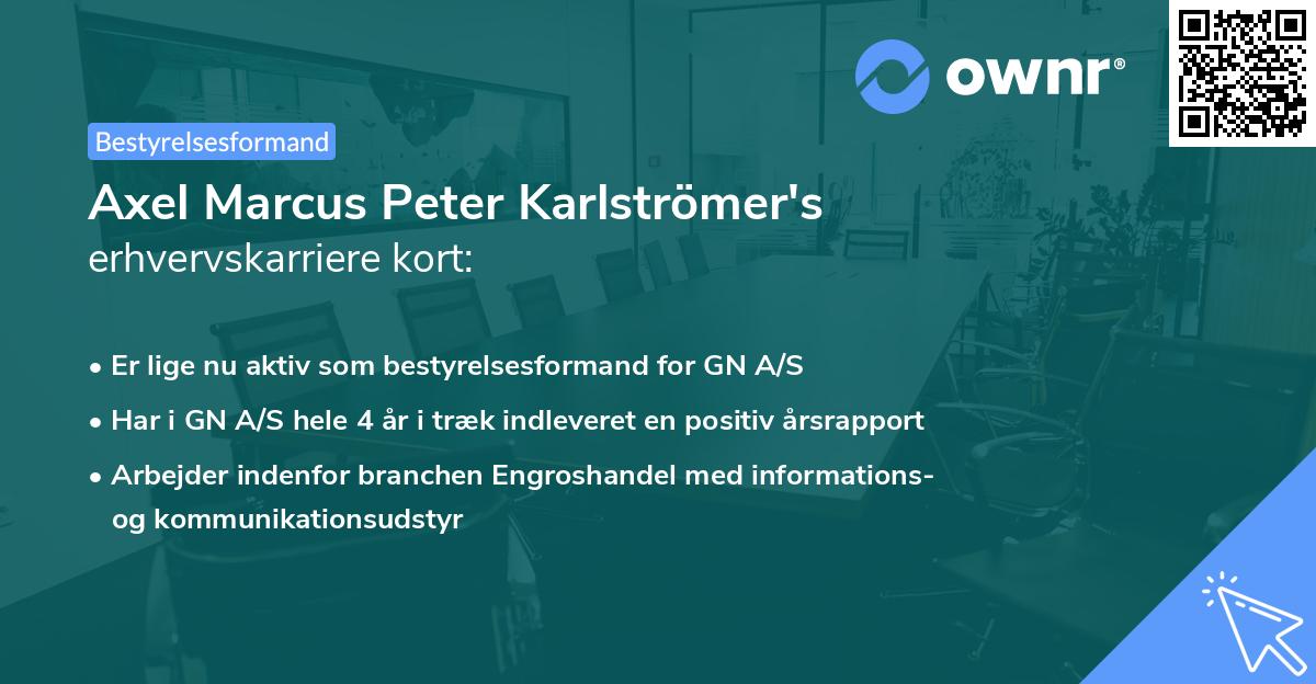 Axel Marcus Peter Karlströmer's erhvervskarriere kort