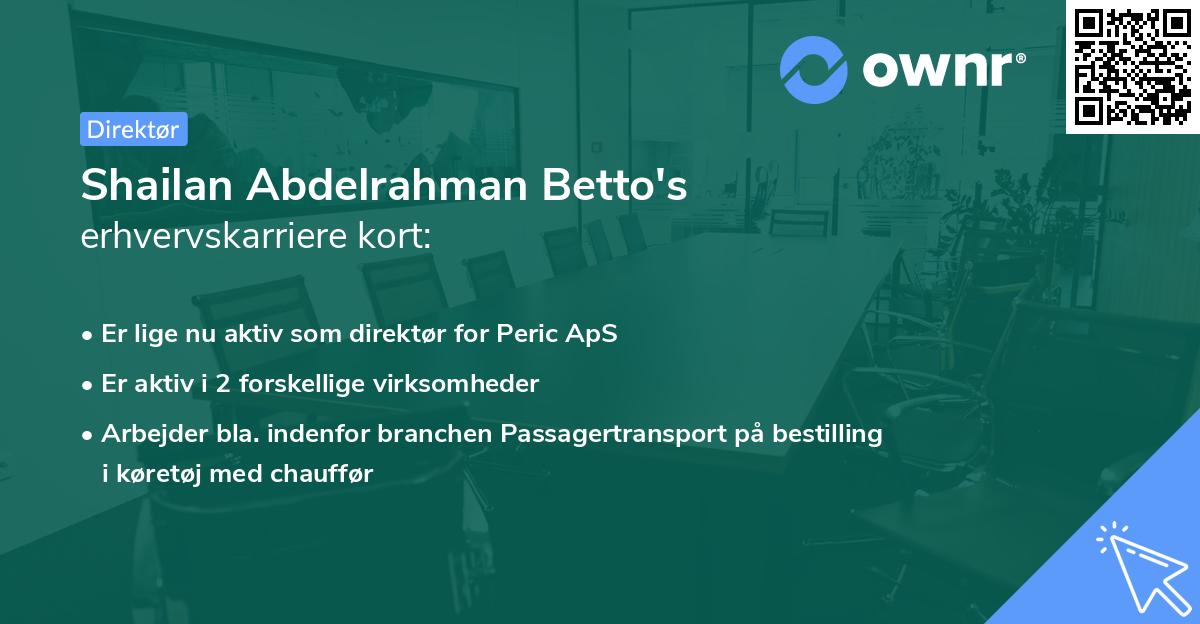 Shailan Abdelrahman Betto's erhvervskarriere kort