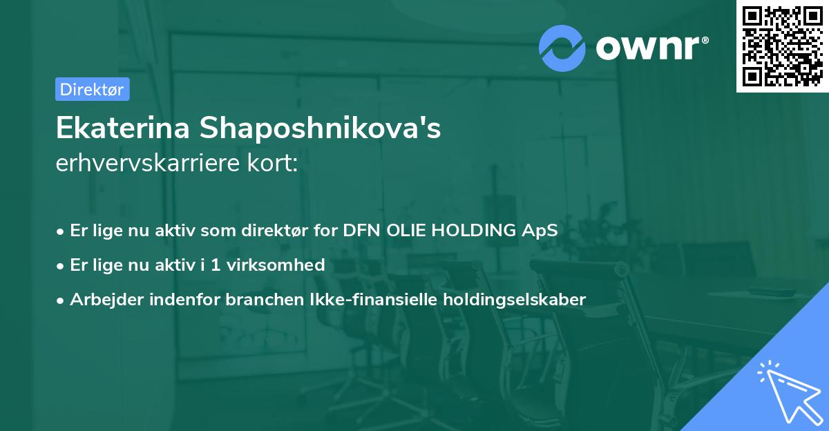 Ekaterina Shaposhnikova's erhvervskarriere kort