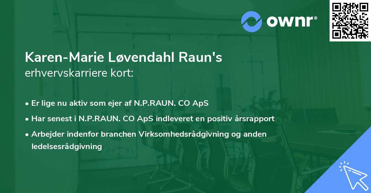 Karen-Marie Løvendahl Raun's erhvervskarriere kort