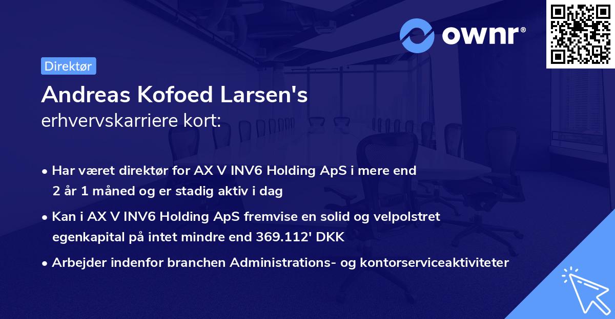 Andreas Kofoed Larsen's erhvervskarriere kort