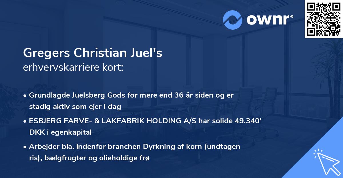 Gregers Christian Juel's erhvervskarriere kort