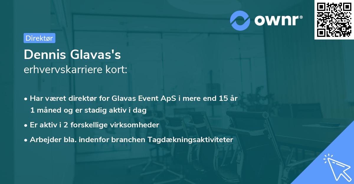 Dennis Glavas's erhvervskarriere kort