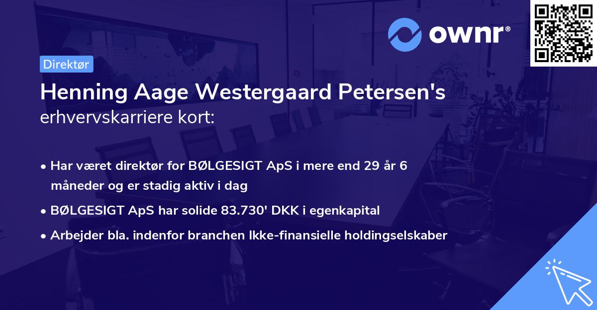 Henning Aage Westergaard Petersen's erhvervskarriere kort