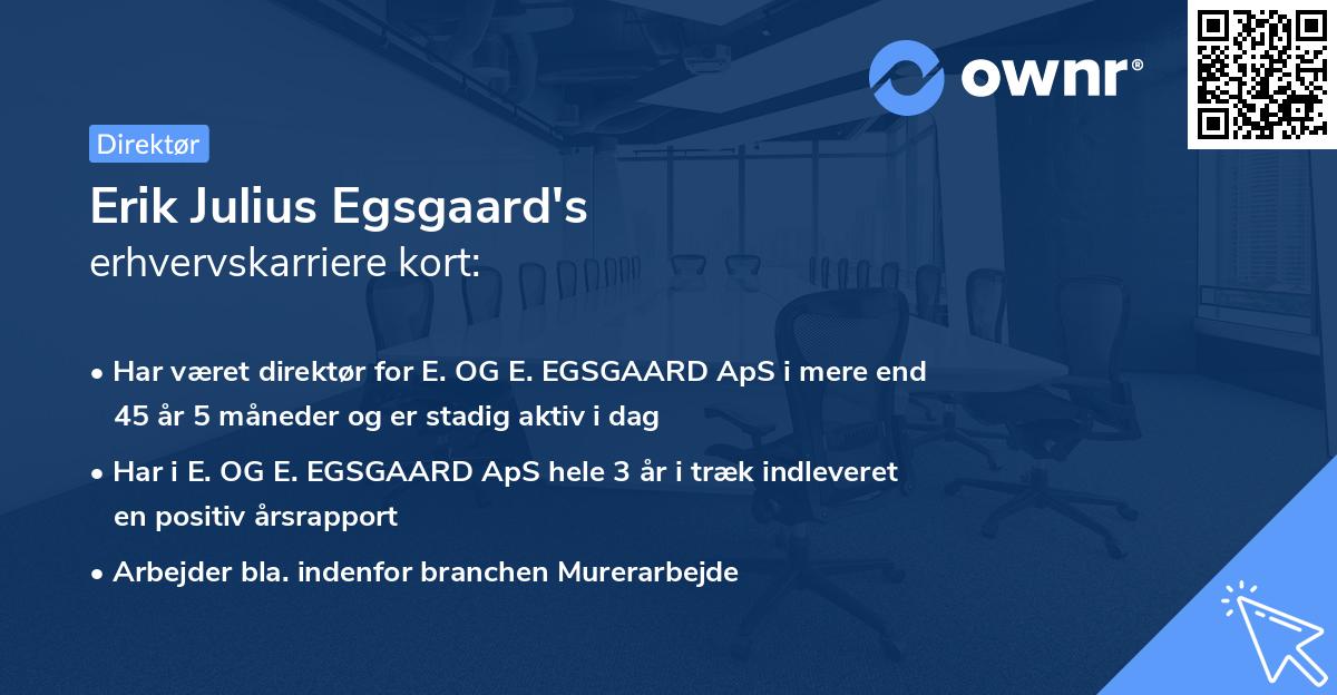Erik Julius Egsgaard's erhvervskarriere kort