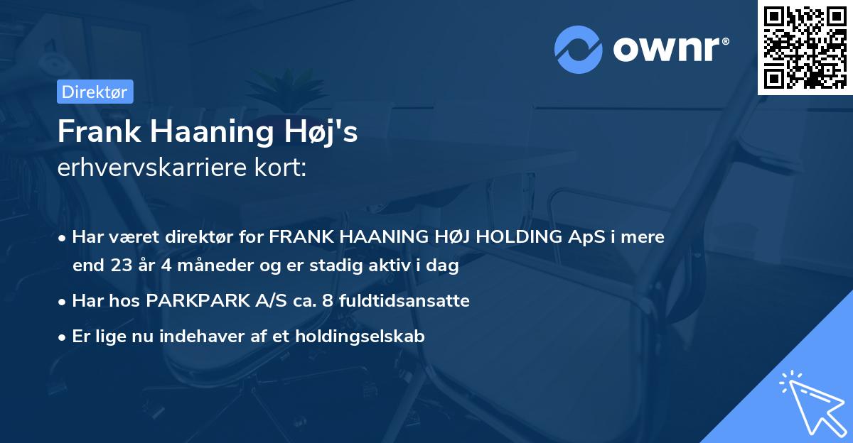 Frank Haaning Høj's erhvervskarriere kort