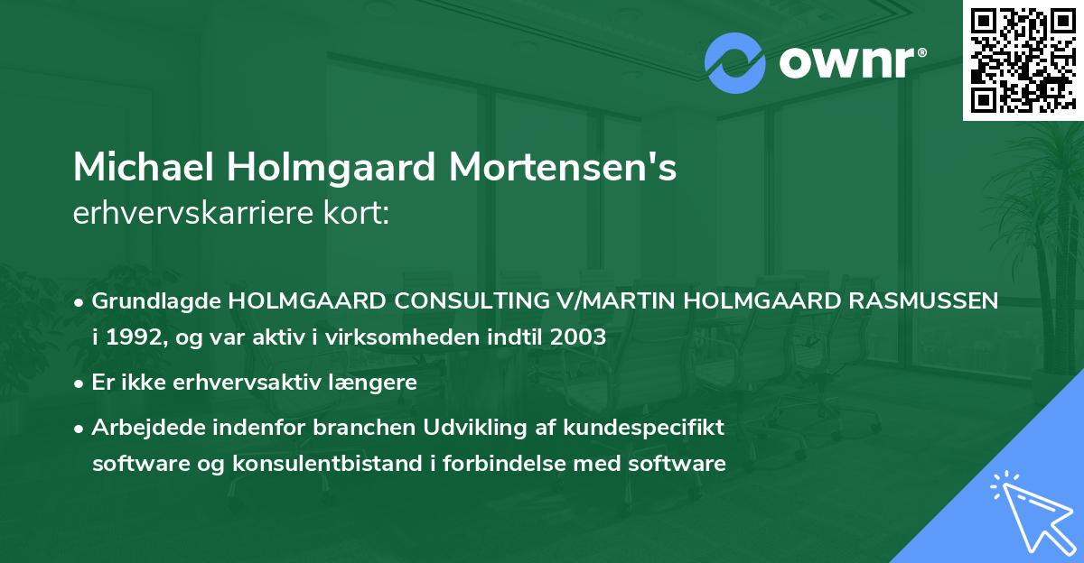 Michael Holmgaard Mortensen's erhvervskarriere kort
