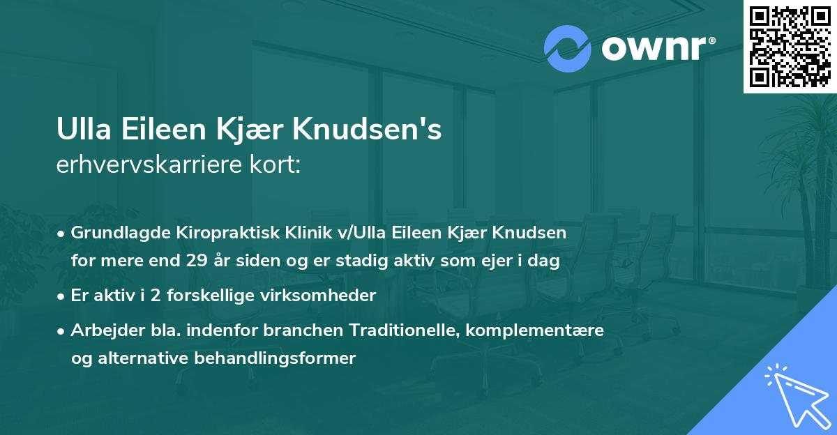 Ulla Eileen Kjær Knudsen's erhvervskarriere kort