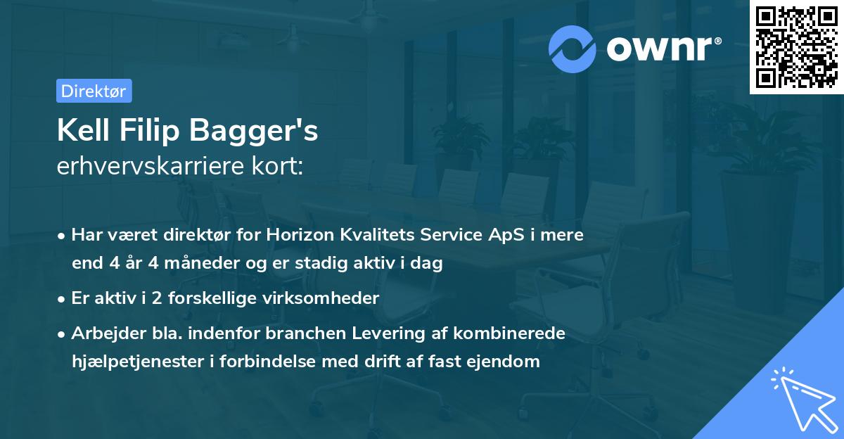 Kell Filip Bagger's erhvervskarriere kort