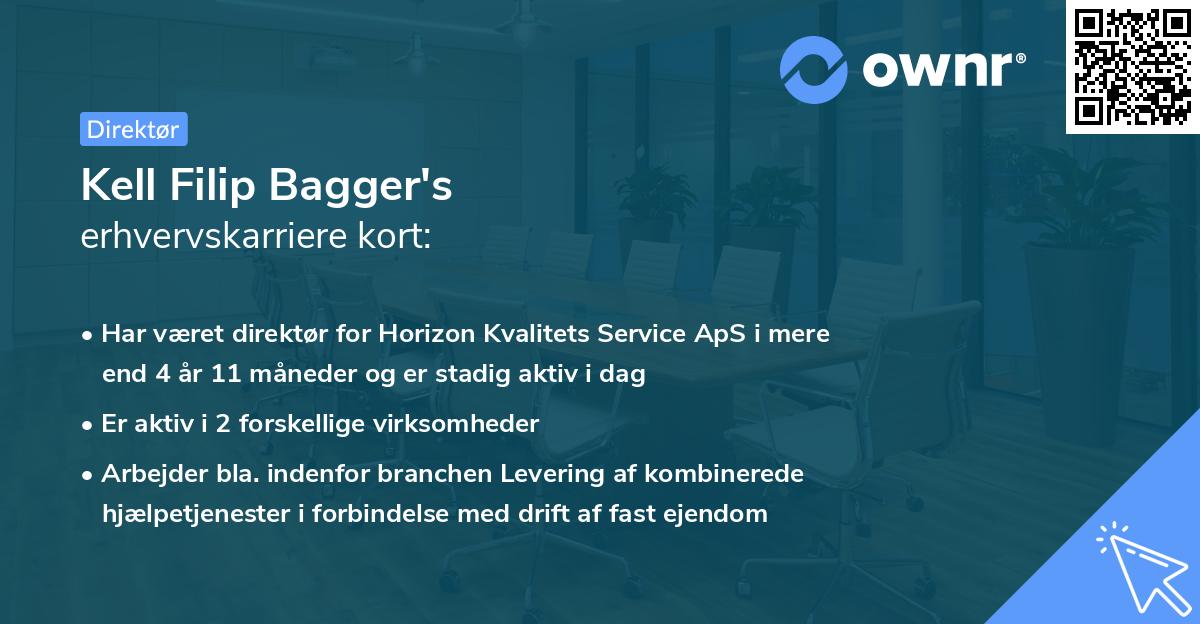 Kell Filip Bagger's erhvervskarriere kort