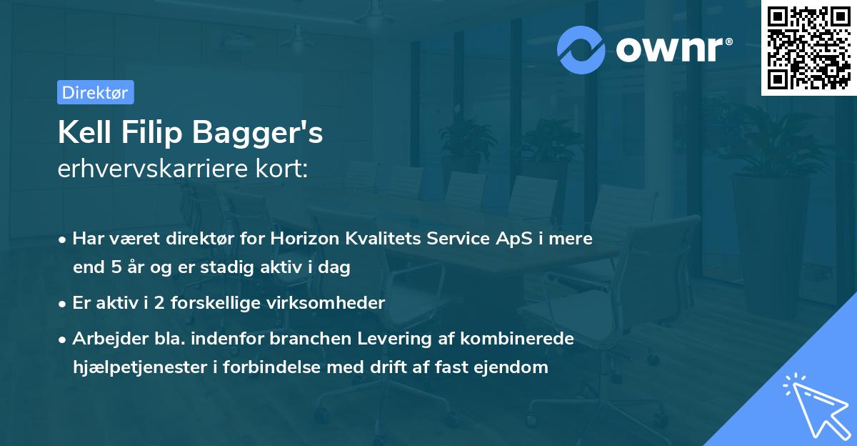 Kell Filip Bagger's erhvervskarriere kort