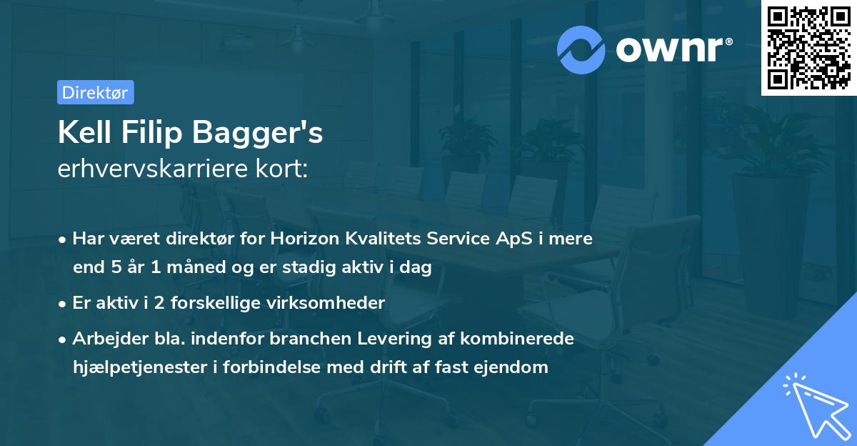 Kell Filip Bagger's erhvervskarriere kort