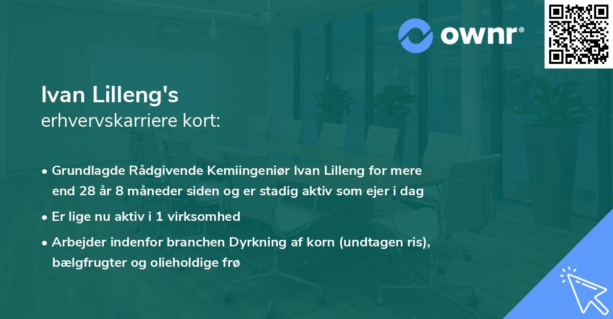 Ivan Lilleng's erhvervskarriere kort