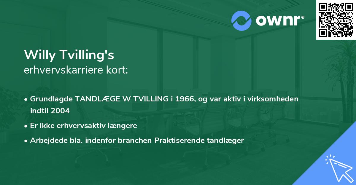 Willy Tvilling's erhvervskarriere kort