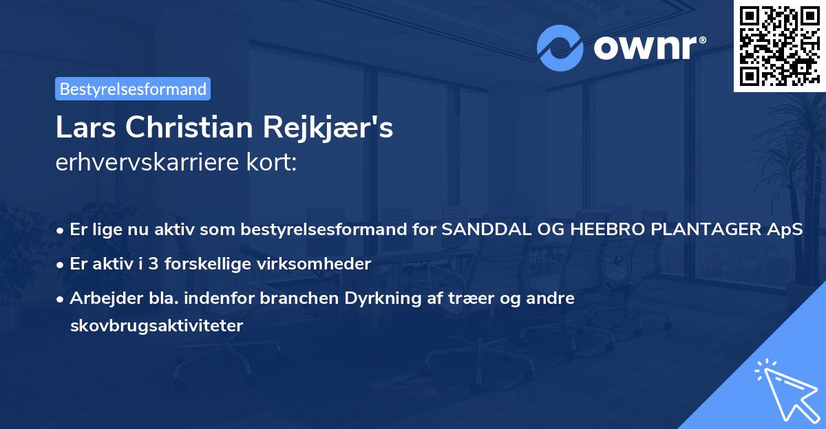 Lars Christian Rejkjær's erhvervskarriere kort
