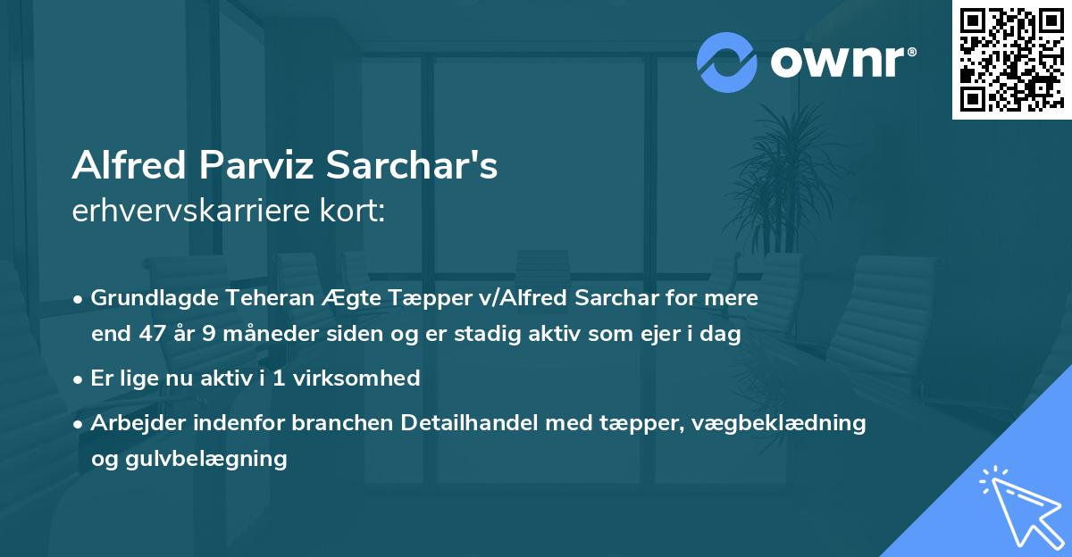 Alfred Parviz Sarchar's erhvervskarriere kort