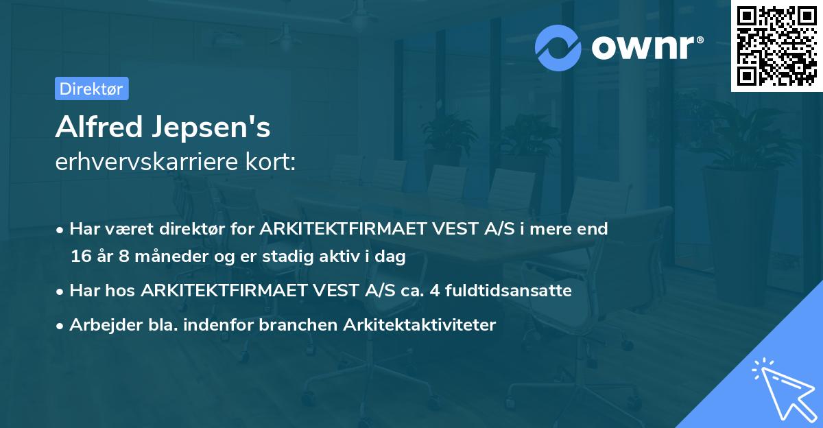 Alfred Jepsen's erhvervskarriere kort