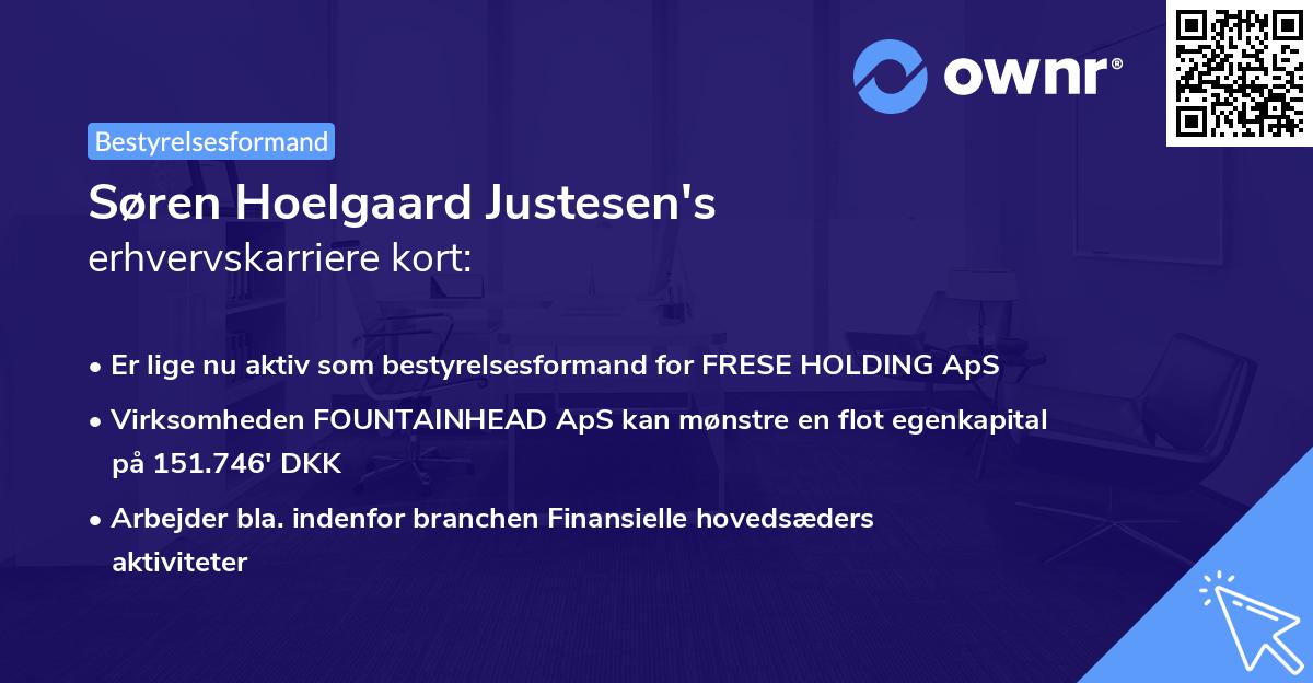 Søren Hoelgaard Justesen's erhvervskarriere kort