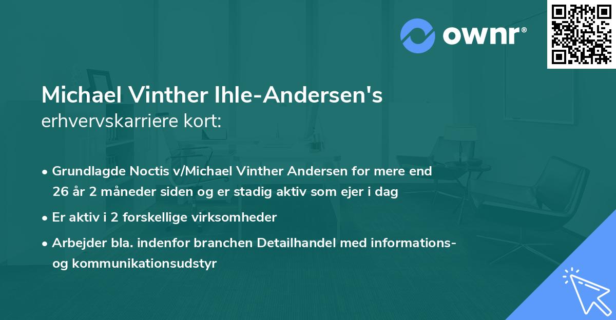 Michael Vinther Ihle-Andersen's erhvervskarriere kort