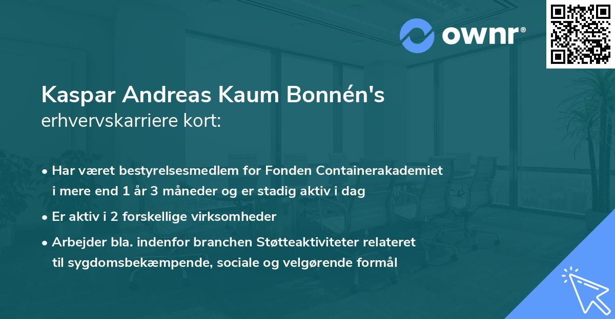Kaspar Andreas Kaum Bonnén's erhvervskarriere kort
