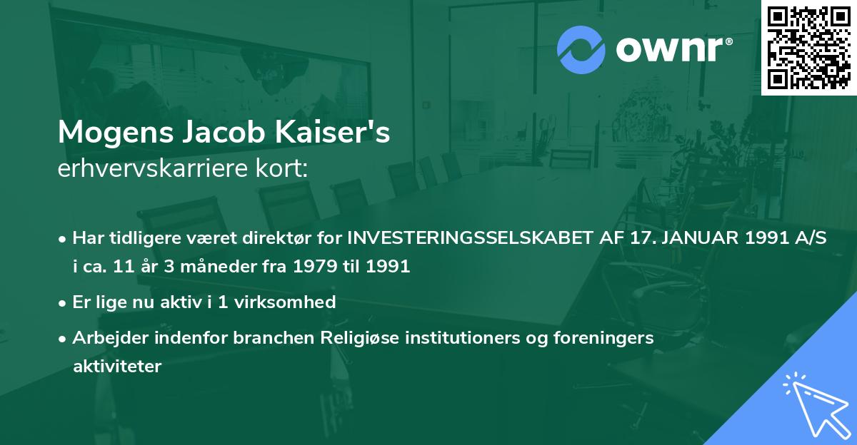 Mogens Jacob Kaiser's erhvervskarriere kort