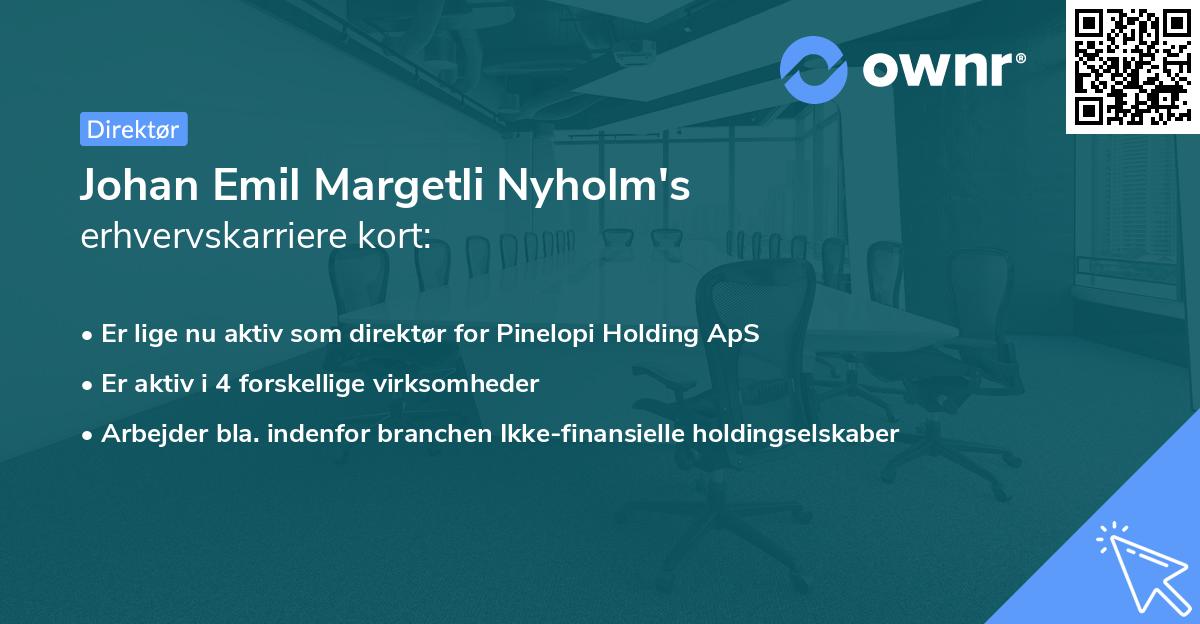 Johan Emil Margetli Nyholm's erhvervskarriere kort