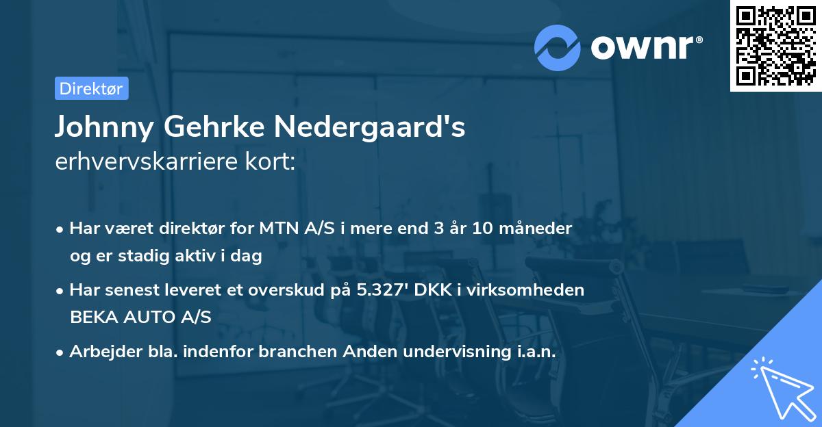 Johnny Gehrke Nedergaard's erhvervskarriere kort