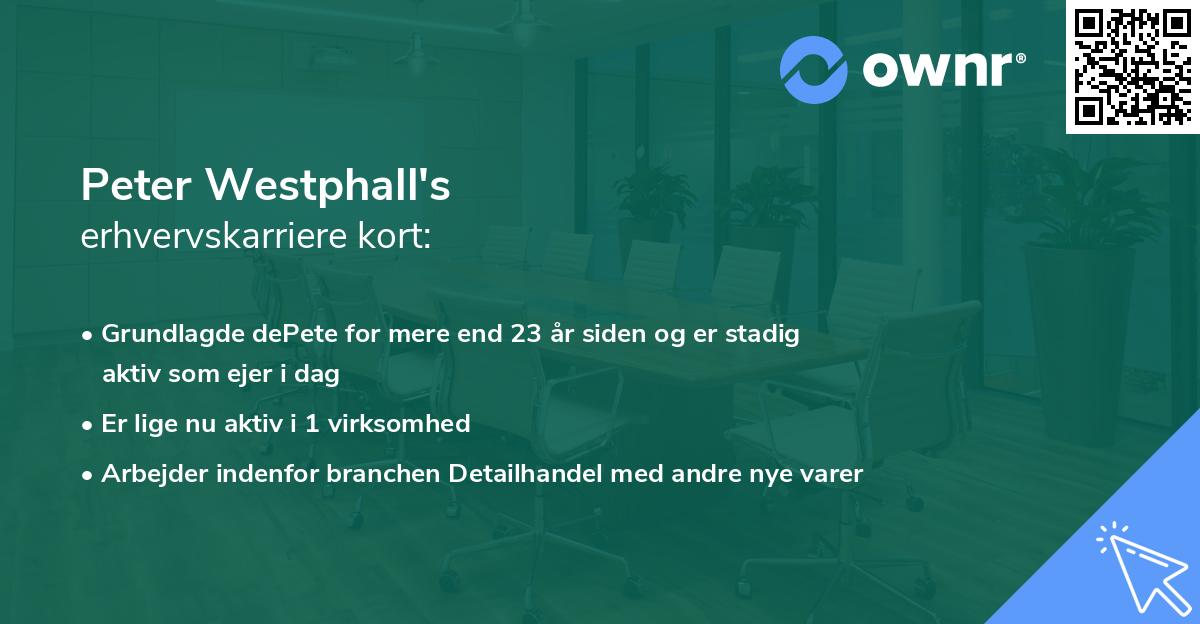 Peter Westphall's erhvervskarriere kort
