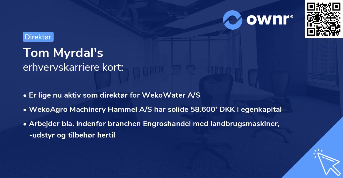 Tom Myrdal's erhvervskarriere kort