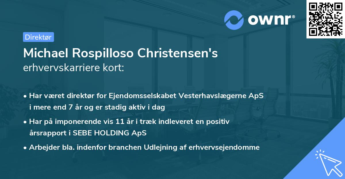 Michael Rospilloso Christensen's erhvervskarriere kort