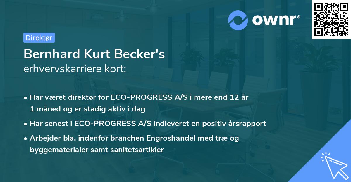 Bernhard Kurt Becker's erhvervskarriere kort