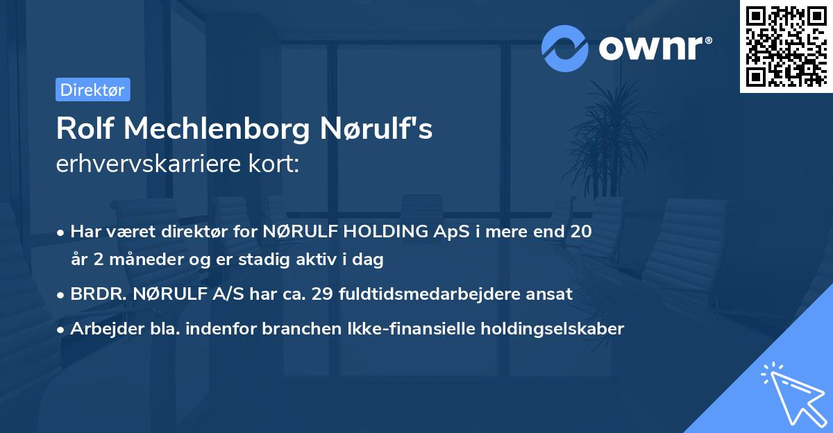 Rolf Mechlenborg Nørulf's erhvervskarriere kort
