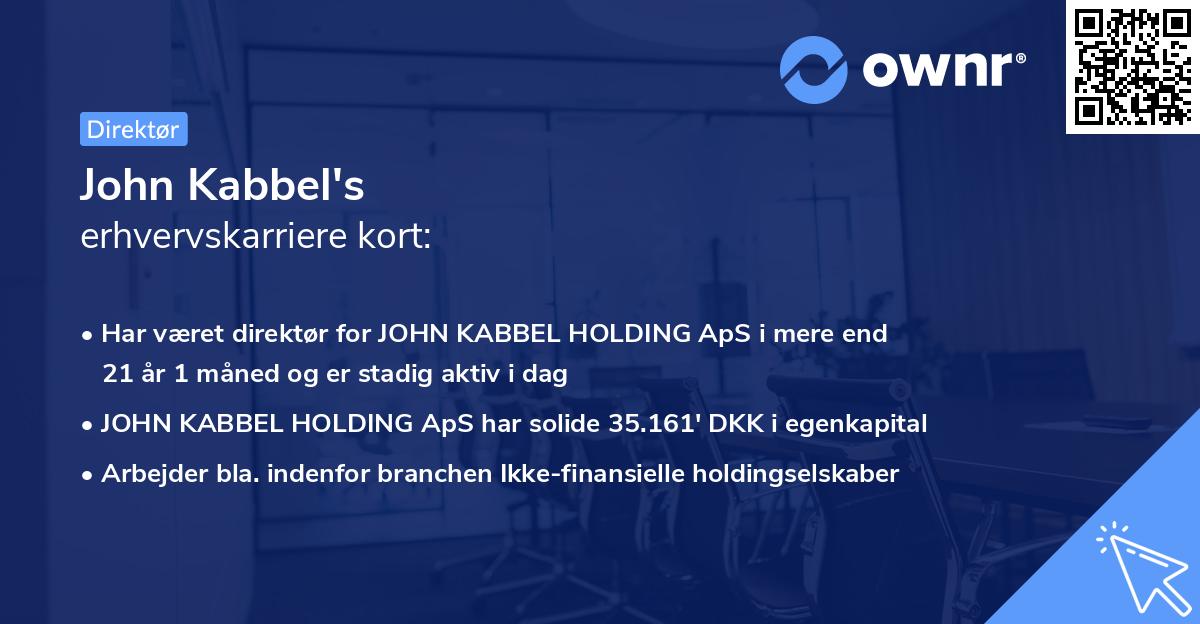 John Kabbel's erhvervskarriere kort