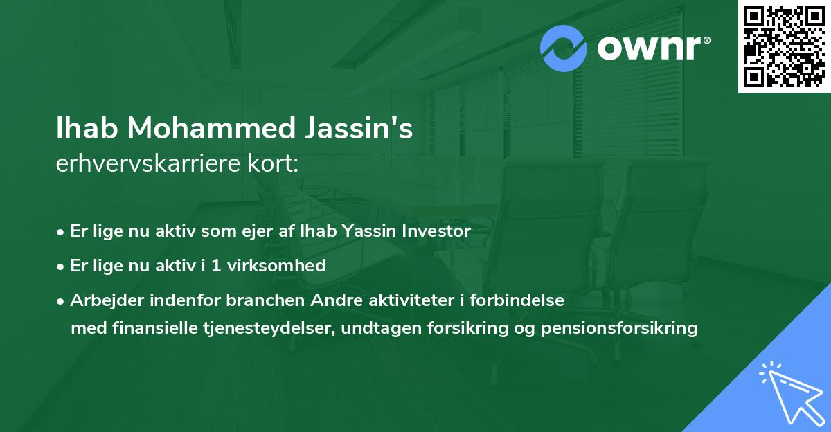 Ihab Mohammed Jassin's erhvervskarriere kort