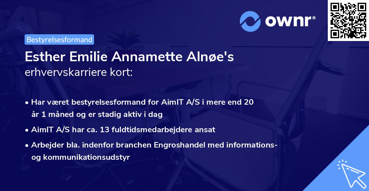 Esther Emilie Annamette Alnøe's erhvervskarriere kort