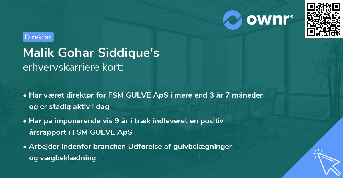 Malik Gohar Siddique's erhvervskarriere kort