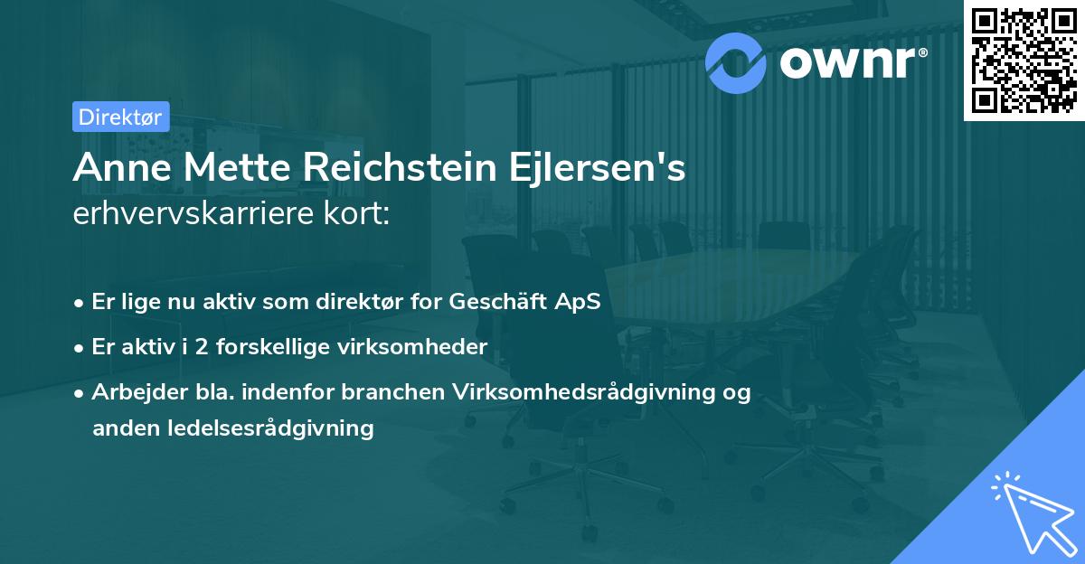 Anne Mette Reichstein Ejlersen's erhvervskarriere kort
