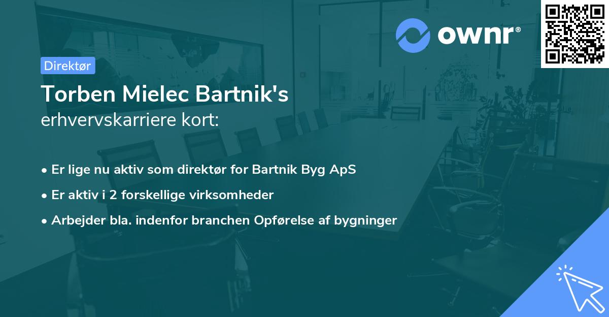 Torben Mielec Bartnik's erhvervskarriere kort