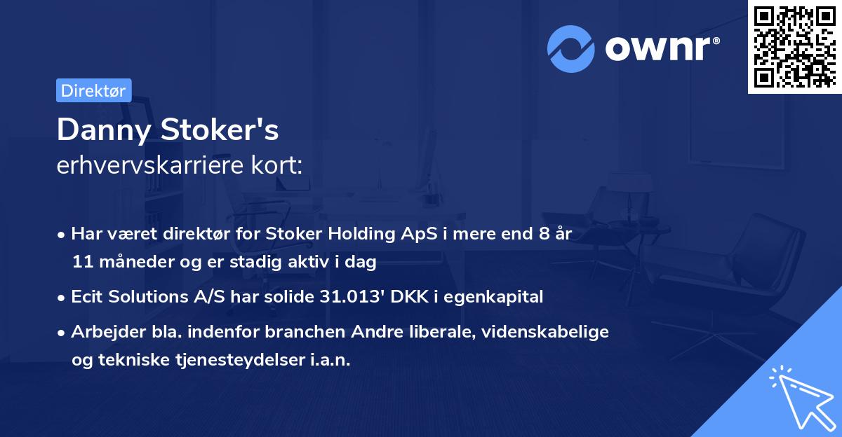 Danny Stoker's erhvervskarriere kort
