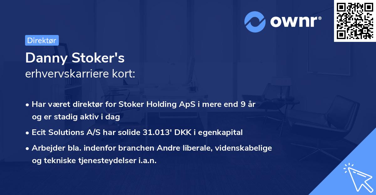 Danny Stoker's erhvervskarriere kort