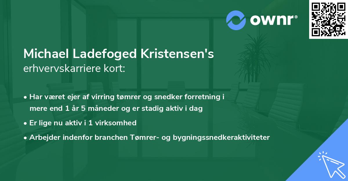 Michael Ladefoged Kristensen's erhvervskarriere kort