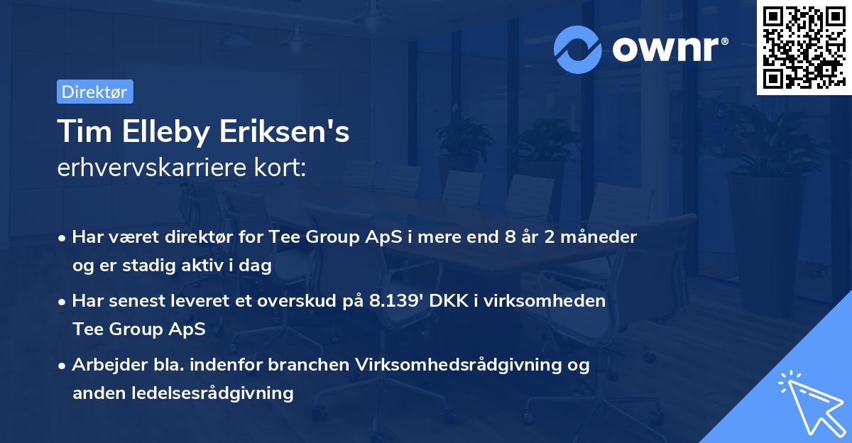 Tim Elleby Eriksen's erhvervskarriere kort