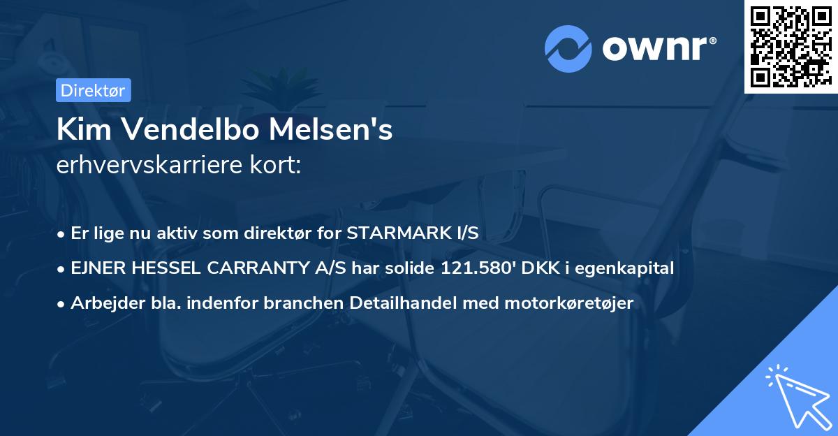 Kim Vendelbo Melsen's erhvervskarriere kort