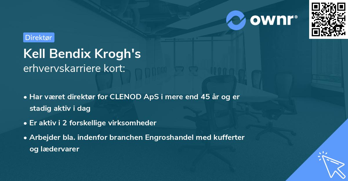 Kell Bendix Krogh's erhvervskarriere kort
